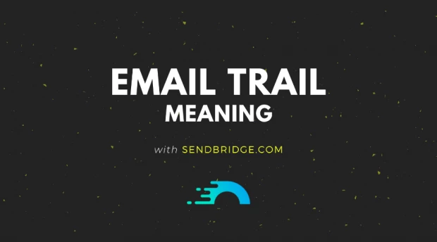 Email Trail Meaning
