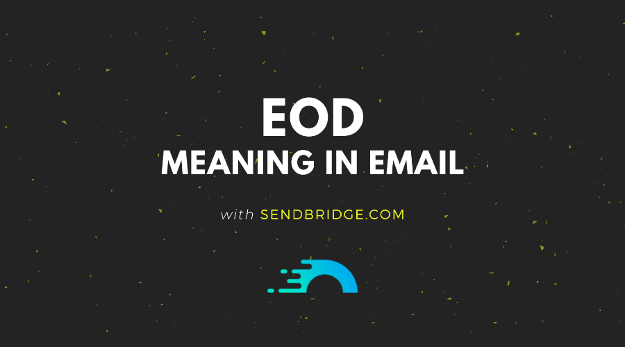 eod-meaning-in-email