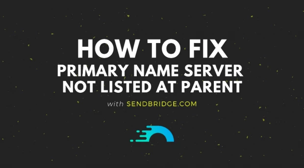 Primary Name Server Not Listed At Parent