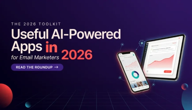 Useful AI-Powered Apps for Email Marketers in 2026